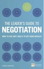 Leader's Guide to Negotiation, The