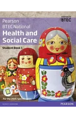 BTEC National Health and Social Care Student Book 1