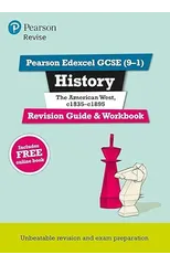 Pearson REVISE Edexcel GCSE History The American West Revision Guide and Workbook