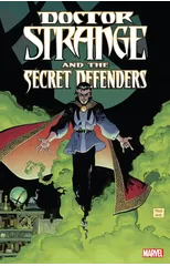 Doctor Strange And The Secret Defenders