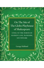 On the Site of the Globe Playhouse of Shakespeare