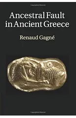 Ancestral Fault in Ancient Greece