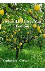 When Life Gives You Lemons