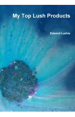 My Top Lush Products