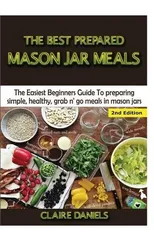 The Best Prepared Mason Jar Meals
