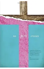 No Pink Crosses