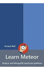 Learn Meteor - Node.Js and MongoDB JavaScript Platform