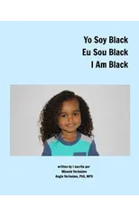 Yo Soy Black Eu Sou Black I Am Black