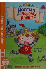 Norman the Naughty Knight