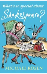 What's So Special About Shakespeare?