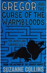 Gregor and the Curse of the Warmbloods