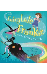 Fairytale Frankie and the Tricky Witch