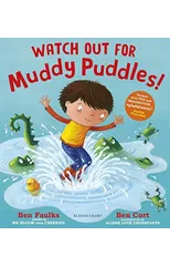 Watch Out for Muddy Puddles!