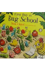 First Day at Bug School