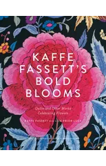Kaffe Fassett's Bold Blooms