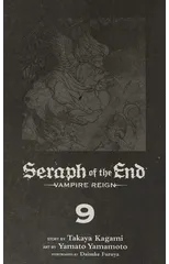 Seraph of the End, Vol. 9