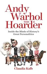 Andy Warhol Was a Hoarder