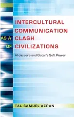 Intercultural Communication as a Clash of Civilizations
