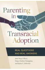 Parenting in Transracial Adoption