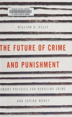 Future of Crime and Punishment