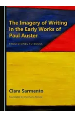 The Imagery of Writing in the Early Works of Paul Auster