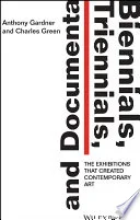 Biennials, Triennials, and Documenta