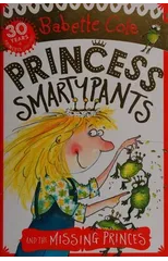 Princess Smartypants and the Missing Princes