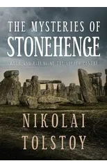 The Mysteries of Stonehenge