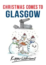 Christmas Comes to Glasgow