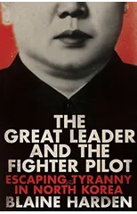 The Great Leader and the Fighter Pilot