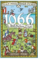 1066 and Before That - History Poems