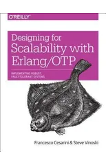 Designing for Scalability with Erlang/OTP