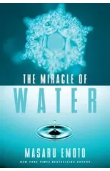 The Miracle of Water