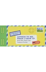 Letters to Me, When I Grow Up