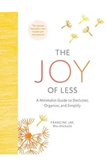 The Joy of Less
