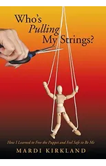 Who's Pulling My Strings?