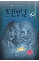 Trauma and the Golden Lady