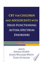 CBT for Children and Adolescents with High-Functioning Autism Spectrum Disorders