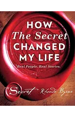 How The Secret Changed My Life