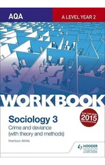 AQA Sociology for A Level Workbook 3