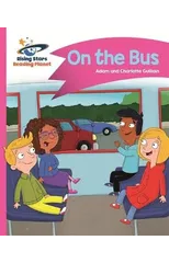 Reading Planet - On the Bus - Pink B