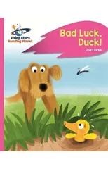 Reading Planet - Bad Luck, Duck! - Pink B