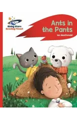 Reading Planet - Ants in the Pants! - Red A