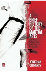 A Brief History of the Martial Arts
