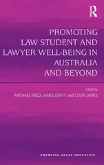 Promoting Law Student and Lawyer Well-Being in Australia and Beyond