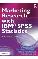 Marketing Research with IBM® SPSS Statistics