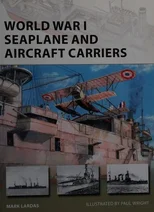 World War I Seaplane and Aircraft Carriers