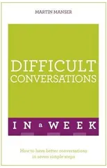 Difficult Conversations In A Week
