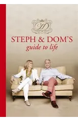 Steph and Dom's Guide to Life