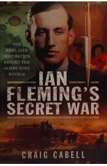 Ian Fleming's Secret War
